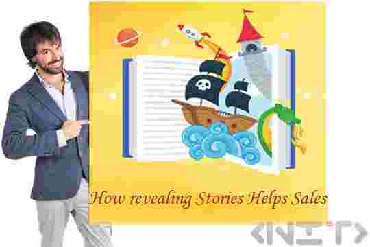 How revealing Stories Helps Sales